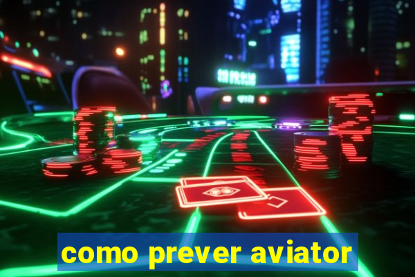 como prever aviator